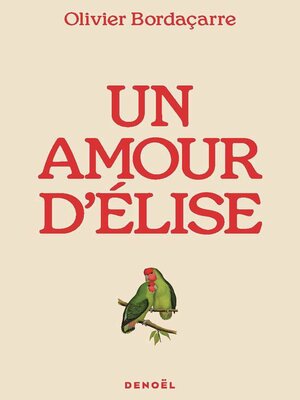 cover image of Un amour d'Élise